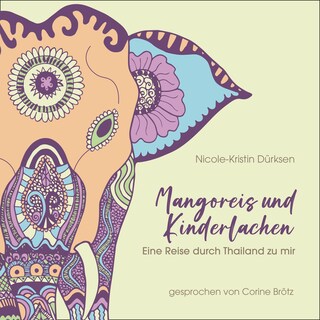 Mangoreis und Kinderlachen als Hörbuch