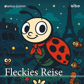 Fleckies Reise als Hörbuch
