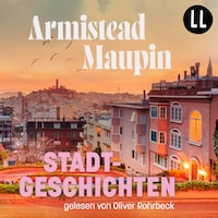 Stadtgeschichten - Stadtgeschichten, Teil 1 (ungekürzt)