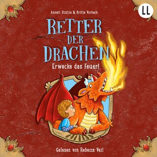 Retter der Drachen 2 - Erwecke das Feuer als Hörbuch