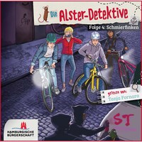 Schmierfinken - Die Alster-Detektive, Teil 4 (ungekürzt)