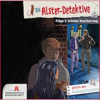 Schöne Bescherung - Die Alster-Detektive, Teil 5 (ungekürzt)