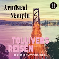 Tollivers Reisen - Stadtgeschichten, Teil 4 (ungekürzt)