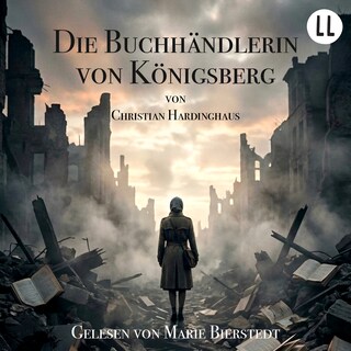 Die Buchhändlerin von Königsberg als Hörbuch
