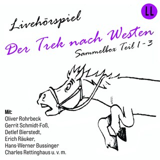 Der Trek nach Westen - Sammelbox 1-3 als Hörbuch