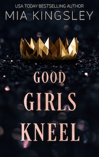 Good Girls Kneel