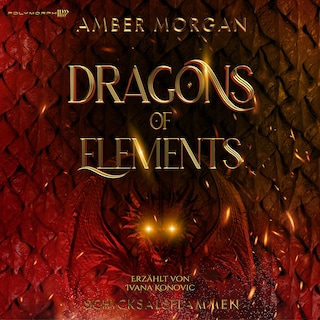 Dragons of Elements - Schicksalsflammen als Hörbuch