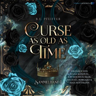 Curse as Old as Time - Teil 1 als Hörbuch