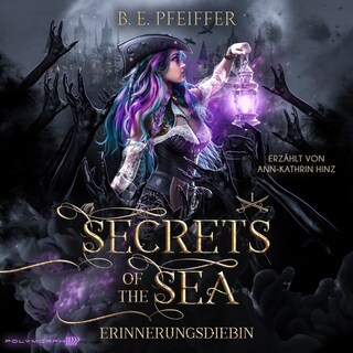 Secrets of the Sea - Erinnerungsdiebin als Hörbuch