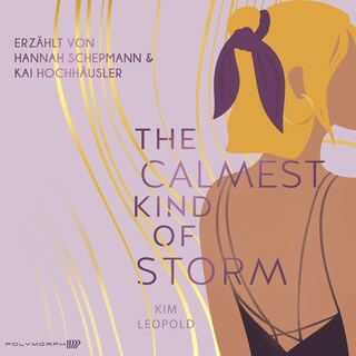 The Calmest Kind of Storm - Dreams in Rome Band 3 als Hörbuch