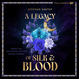 A Legacy of Silk and Blood als Hörbuch