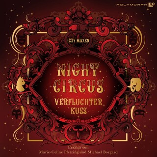 Night Circus - Verfluchter Kuss als Hörbuch