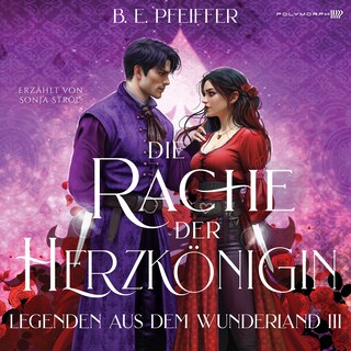 Legenden aus dem Wunderland - Die Rache der Herzkönigin als Hörbuch