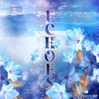 Echoes - A Whisper Between Us als Hörbuch