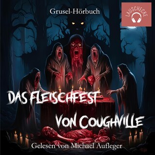 Das Fleischfest von Coughville als Hörbuch