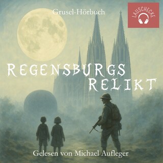 Regensburgs Relikt als Hörbuch