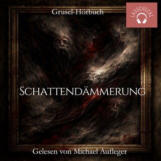 Schattendämmerung als Hörbuch