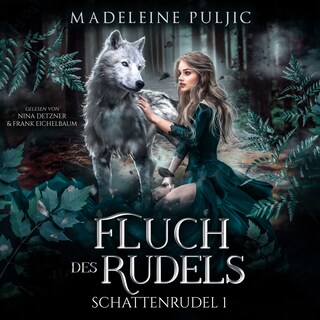 Fluch des Rudels (Schattenrudel 1) als Hörbuch