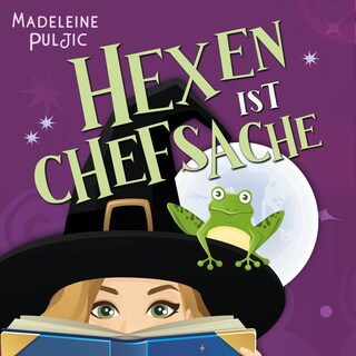 Hexen ist Chefsache als Hörbuch