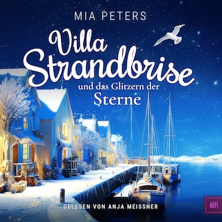 Villa Strandbrise und das Glitzern der Sterne als Hörbuch