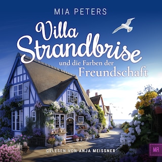 Villa Strandbrise und die Farben der Freundschaft als Hörbuch
