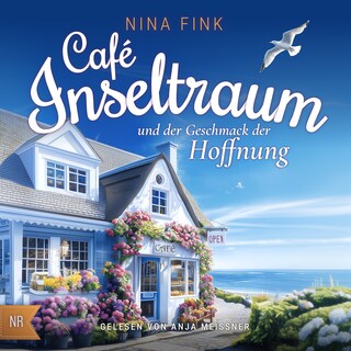 Cafe Inseltraum und der Geschmack der Hoffnung als Hörbuch