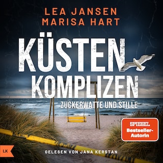 KÜSTENKOMPLIZEN - Zuckerwatte und Stille als Hörbuch