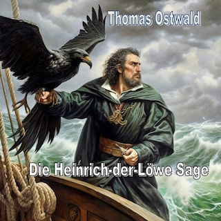Die Heinrich-der-Löwe Sage als Hörbuch