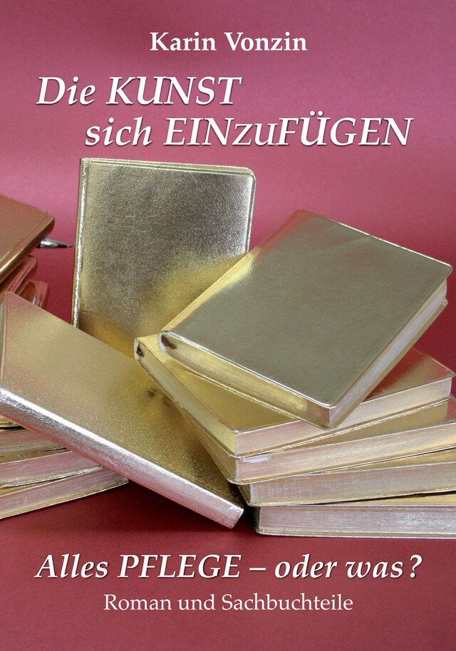 Book cover for Die Kunst sich einzufügen