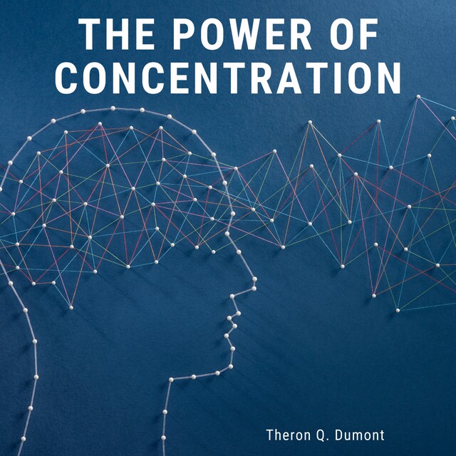 Book cover for The Power of Concentration