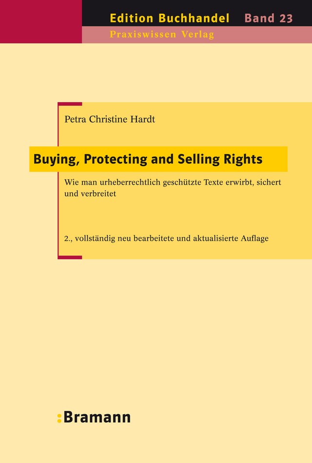 Okładka książki dla Buying, Protecting and Selling Rights (dt. Ausgabe)