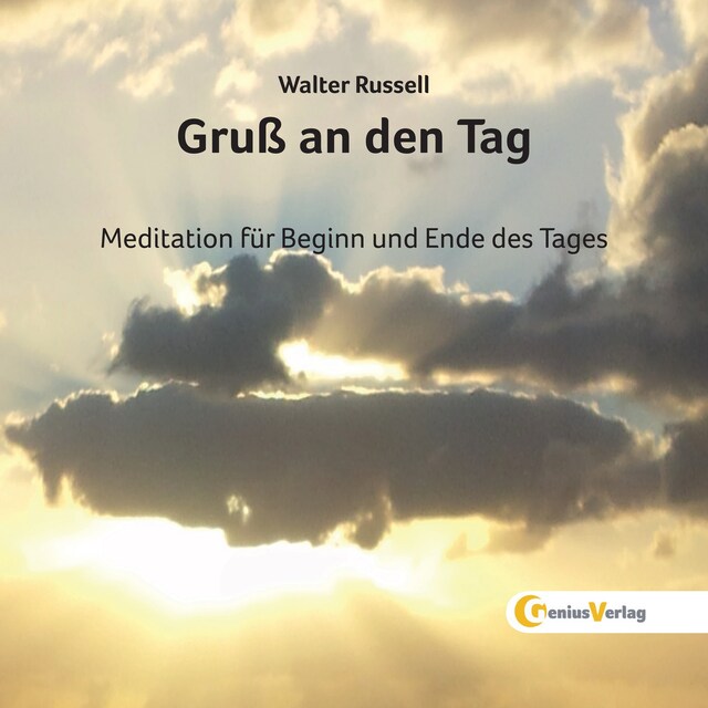 Couverture de livre pour Gruß an den Tag - Meditation für Beginn und Ende des Tages