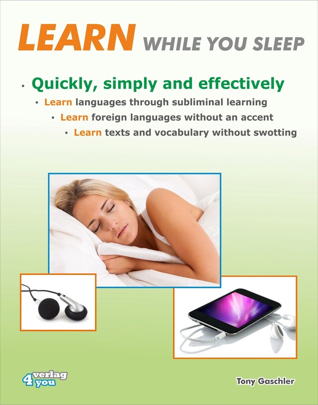 Boekomslag van Learn while you sleep. Quickly, simply and effectively.