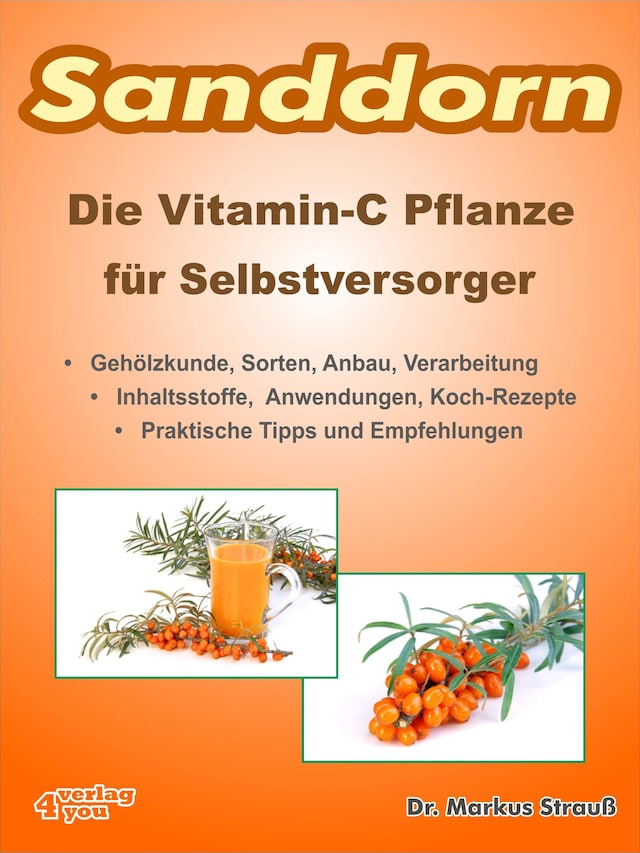 Couverture de livre pour Sanddorn. Die Vitamin-C Pflanze für Selbstversorger.