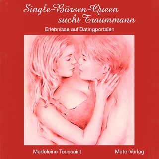 Single Börsen Queen sucht Traummann als Hörbuch