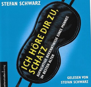 Ich höre dir zu, Schatz als Hörbuch