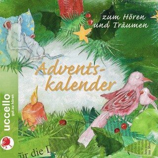 Adventskalender zum Hören und Träumen als Hörbuch