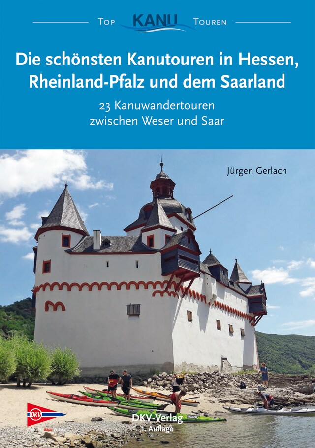 Book cover for Die schönsten Kanutouren in Hessen, Rheinland-Pfalz und dem Saarland