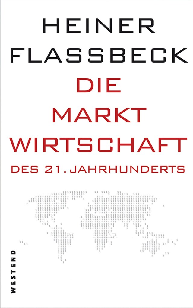 Book cover for Die Marktwirtschaft des 21. Jahrhunderts