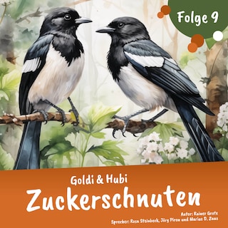 Einschlafgeschichten für Kinder ab 3 Jahren | Goldi & Hubi – Zuckerschnuten (Staffel 1, Folge 9) als Hörbuch