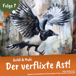 Einschlafgeschichten für Kinder ab 3 Jahren | Goldi & Hubi – Der verflixte Ast! (Staffel 2, Folge 7) als Hörbuch
