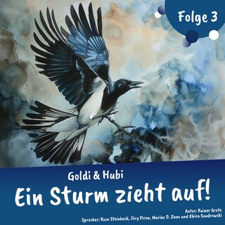 Abenteuergeschichten für Kinder ab 5 Jahren | Goldi & Hubi – Ein Sturm zieht auf! (Abenteuerstaffel, Folge 3) als Hörbuch