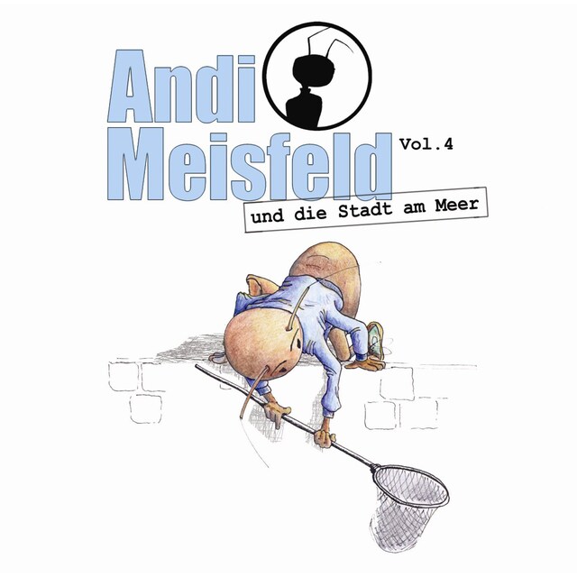 Andi Meisfeld, Folge 4: Andi Meisfeld und die Stadt am Meer Buchcover für Andi Meisfeld, Folge 4: Andi Meisfeld und die Stadt am Meer