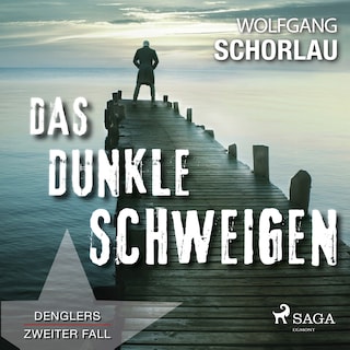 Das dunkle Schweigen - Denglers zweiter Fall bookCoverFor