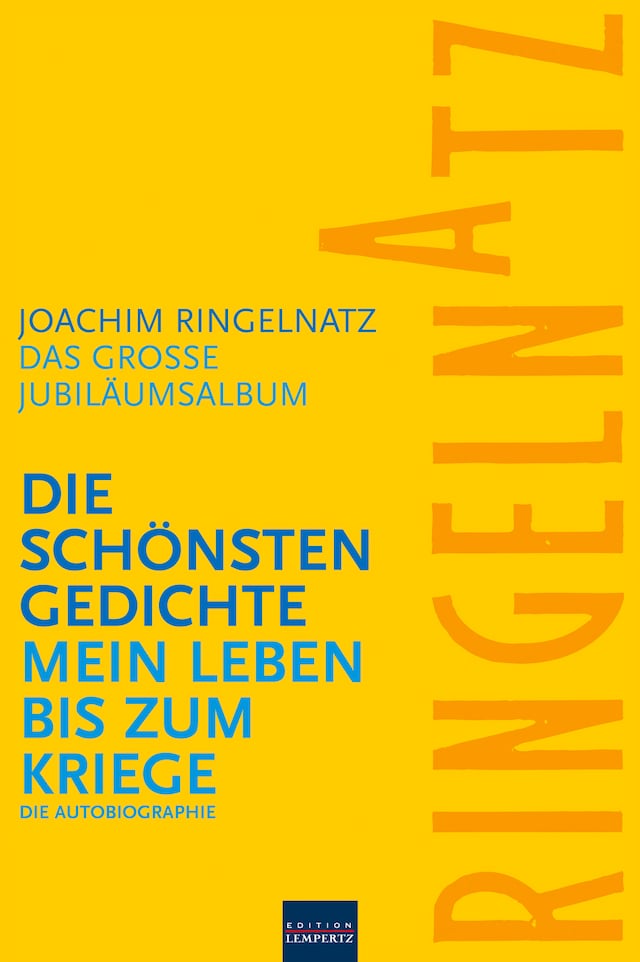 Book cover for Ringelnatz: Die schönsten Gedichte / Mein Leben bis zum Kriege