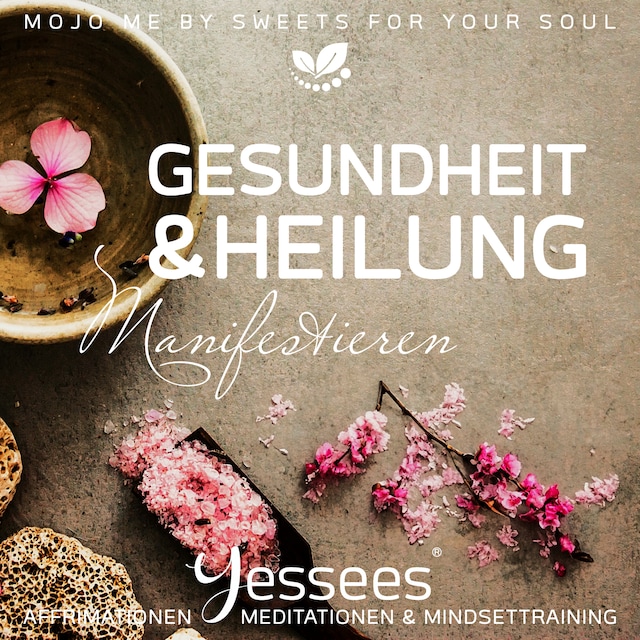 Book cover for Gesundheit & Heilung Yessees® Meditation Affirmationen