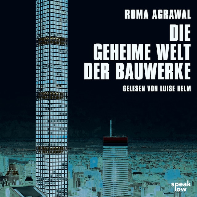 Book cover for Die geheime Welt der Bauwerke