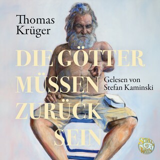 Die Götter müssen zurück sein als Hörbuch