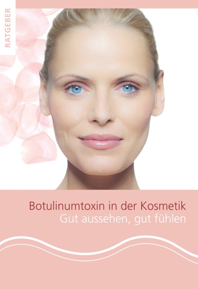 Bokomslag for Patientenratgeber Botulinumtoxin in der Kosmetik