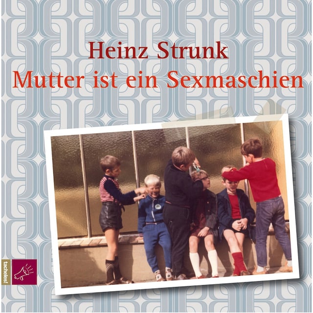 Copertina del libro per Mutter ist ein Sexmaschien